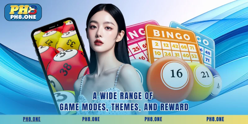 A wide range of game modes, themes, and reward
