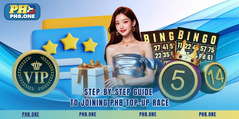 Step-by-step guide to joining PH8 Top-Up Race